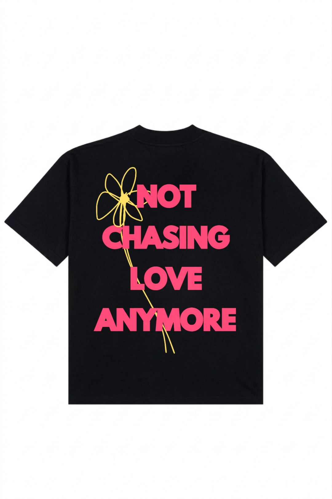"NOT CHASING LOVE ANYMORE" | BLACK |