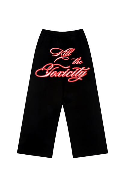 "KILL THE TOXICITY" | BLACK | SWEATPANT