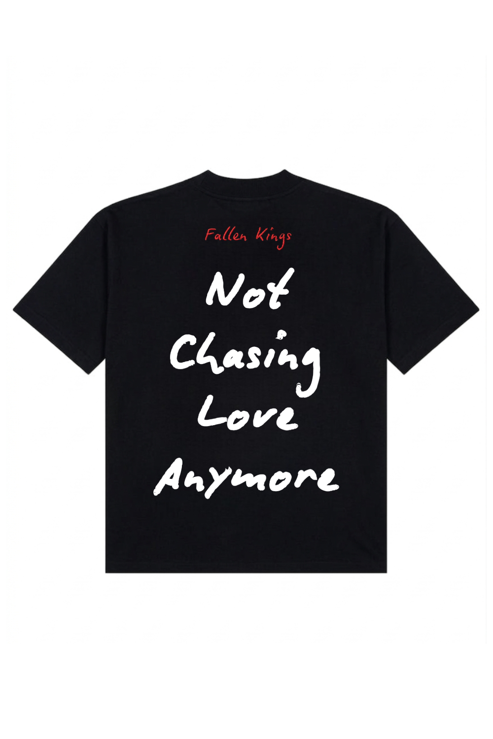 "NOT CHASING LOVE" | BLACK